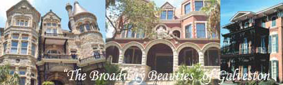 The Bishop's House (circa 1888), the Moody Mansion (circa 1895), and the Ashton Villa (circa 1859), the grand mansions to see on Broadway in Galveston.